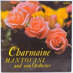 Пластинка Mantovani Cbarmaine. Mantovani und sein Orcbester